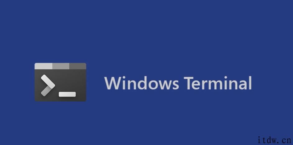 微软公司 Windows Terminal 1.6 预览版发布：图形设定界面来了，但需手动打开