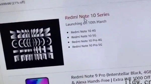 亚马逊再泄露：Redmi Note 10 国际版有望于 3 月 10 日公布，共四款机型