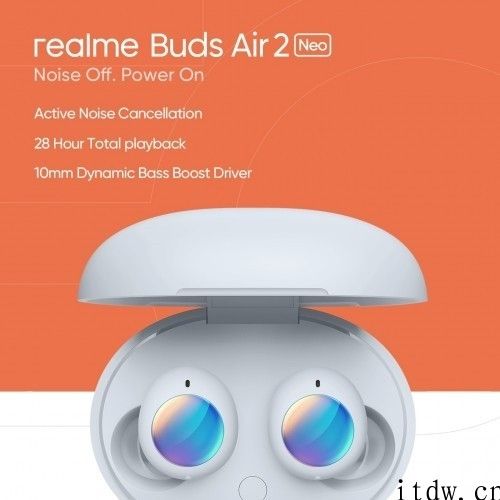 realme Buds Air 2 Neo 无线蓝牙耳机将于 4 月 7 日发布，支持主动降噪