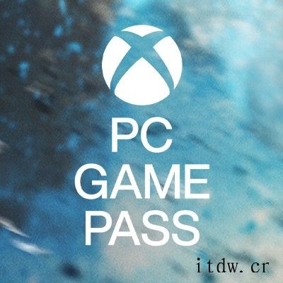 微软“钞能力”:Xbox Game Pass 今年新增游戏价