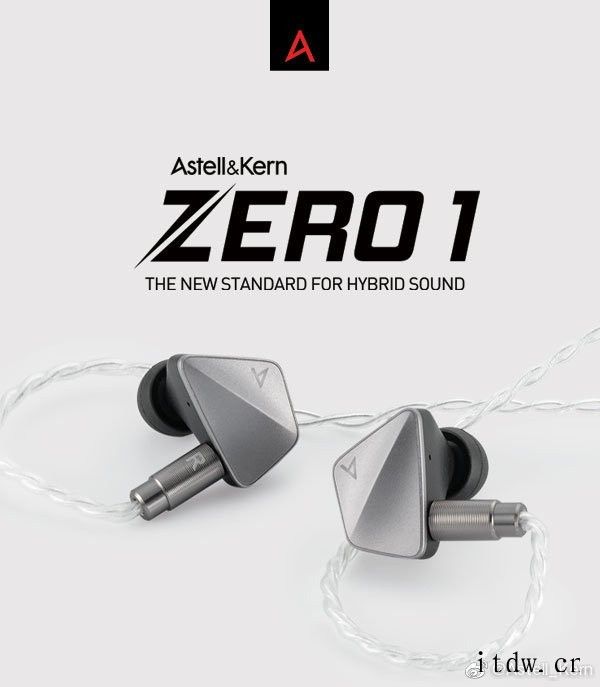 Astell Kern AK ZERO1 混合单元耳机发售: