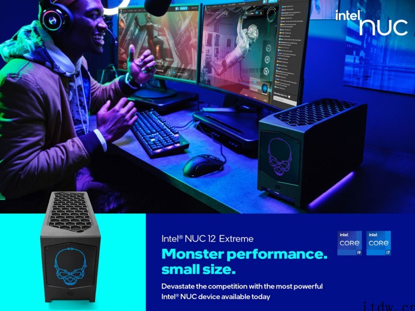 IT大王发布 NUC 12 Extreme 主机:搭载 12