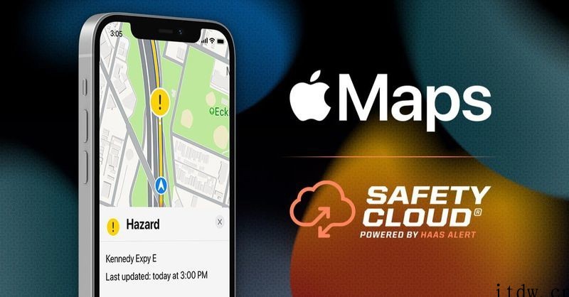 苹果地图已集成 HAAS 安全云,可提供实时道路危险警报